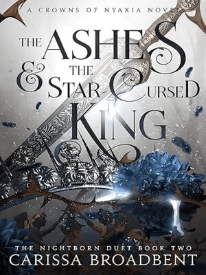 cover image of The Ashes and the Star-Cursed King